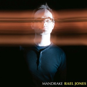 Rael Jones | Mandrake