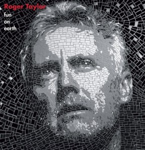 Roger Taylor | Fun On Earth