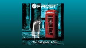 Frost* ~ The Rockfield Files