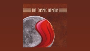 The Cosmic Remedy ~ The Cosmic Remedy
