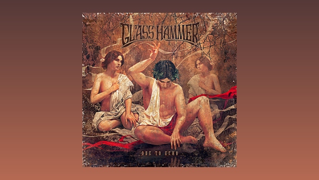 Glass Hammer ~ Ode To Echo