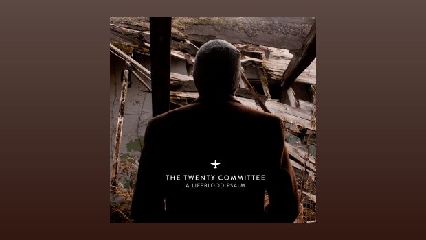 The Twenty Committee - A Lifeblood Psalm