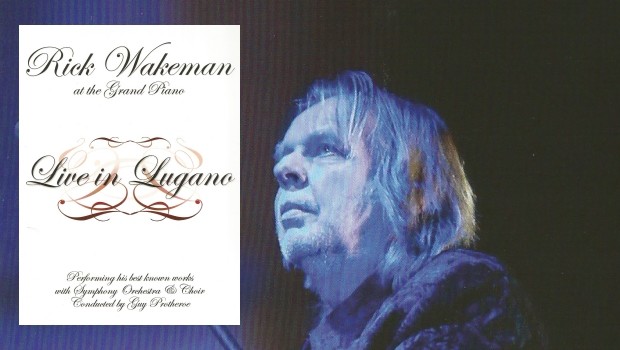 Rick Wakeman ~ Live At Lugano DVD