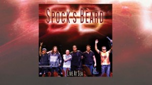 Spock's Beard Live At Sea [Audio]