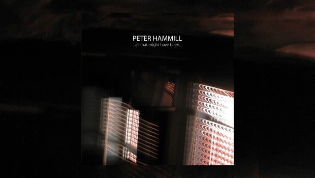 Peter Hammill - …all that might have been…