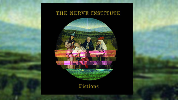 The Nerve Institute - Fictions