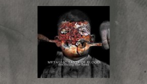 Metallic Taste Of Blood - Doctoring The Dead
