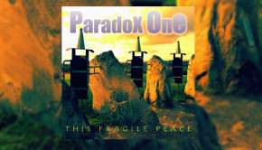 Paradox One – This Fragile Peace