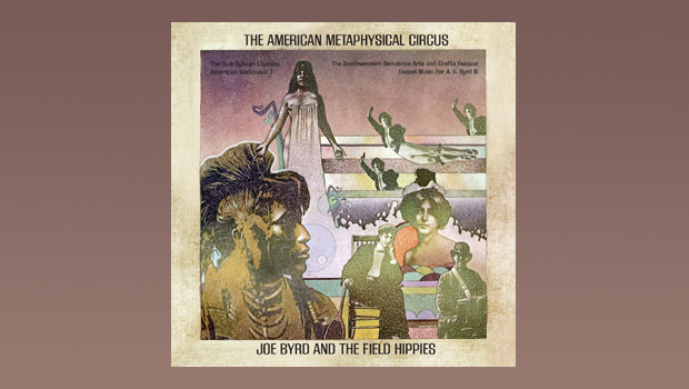Joe Byrd And The Field Hippies - The American Metaphysical Circus.doc