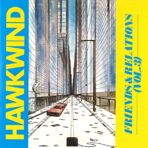 Hawkwind Friend & Relations (Vol.3) - front cover