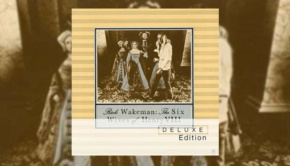 Rick Wakeman - The Six Wives of Henry VIII Deluxe Edition