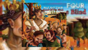 Half Past - Four Land of the Blind