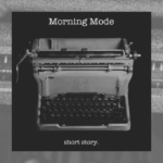 Morning Mode - Short Story EP