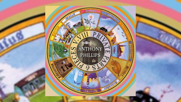 Anthony Phillips - Private Parts & Pieces V - VIII