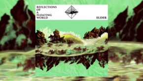 Elder - Reflections of a Floating World