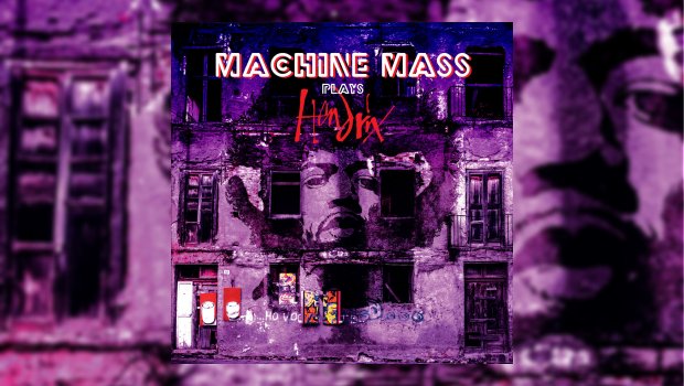 Machine Mass - Plays Hendrix