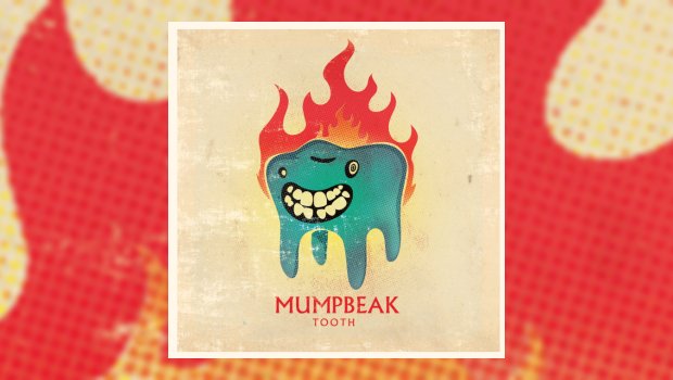 Mumpbeak - Tooth