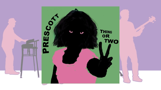 Prescott – Thing Or Two