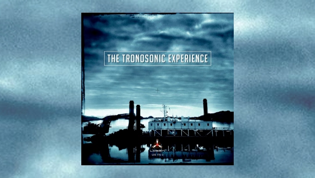 The Tronosonic Experience - The Tronosonic Experience