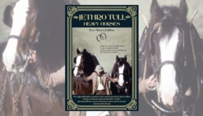 Jethro Tull - Heavy Horses 40th Aniv