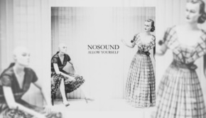 NoSound - Allow Yourself