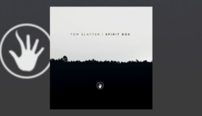 Tom Slatter - Spirit Box EP