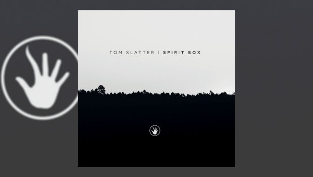 Tom Slatter - Spirit Box EP