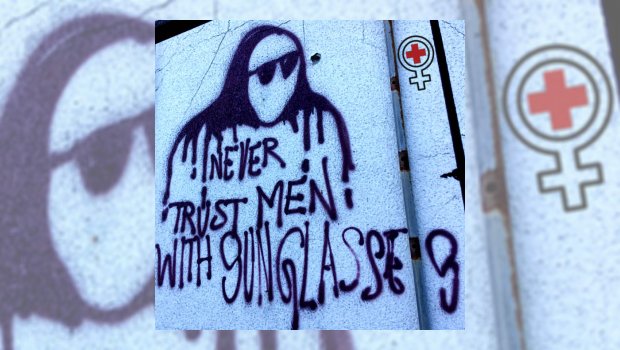 Dr Woman - Never Trust Men with Sunglasses