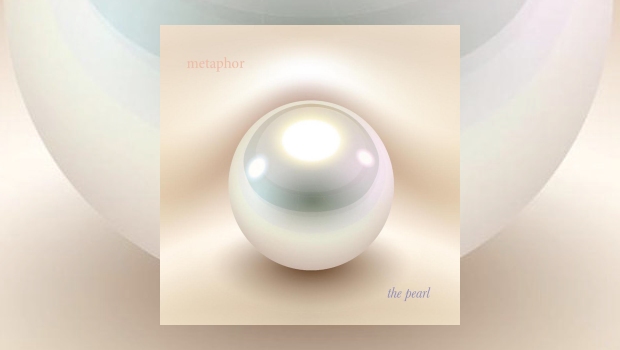 Metaphor – The Pearl