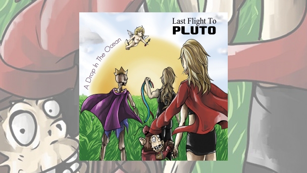 Last Flight To Pluto - A Drop In The Ocean