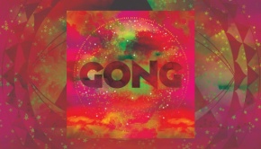 Gong – The Universe Also Collapses