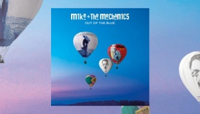 Mike + the Mechanics - Out of the Blue