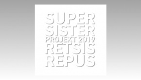 Supersister Projekt 2019 - Retsis Repus