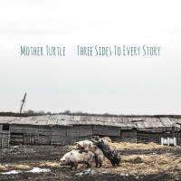 Mother Turtle – Three Sides To Every Story