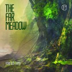 The Far Meadow - Foreign Land