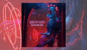Dark City Agent - The Witching Hour