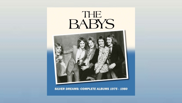 The Babys - Silver Dreams: Complete albums 1975-1980