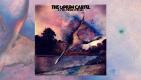 The Opium Cartel - A Maelstrom of Stars