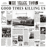The Thank Yous – Good Times Killing Us