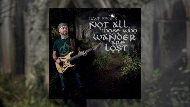 Dave Brons — Not All Those Who Wander Are Lost