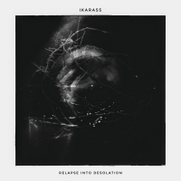 Ikaruss – Relapse Into Desolation