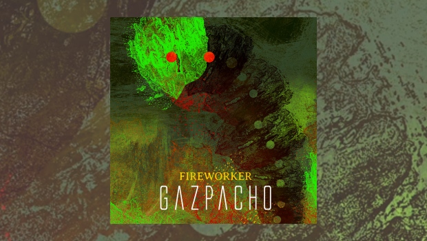 Gazpacho – Fireworker
