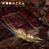 Woomera – Caustics Of A Tidal Spirit