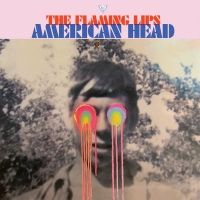 The Flaming Lips – American Head