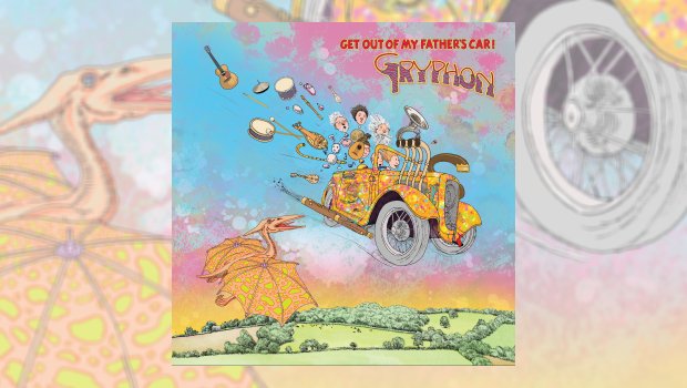 Gryphon - Get Out of My Father's Car