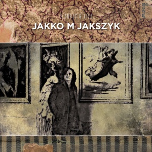 Jakko M. Jakszyk – Secrets & Lies