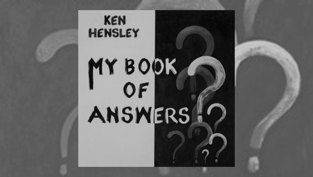 Ken Hensley - My Book of Answers