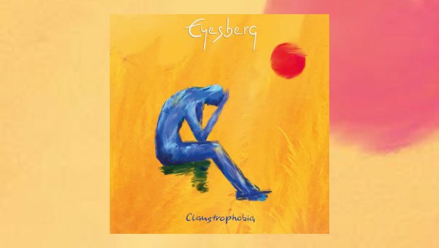 Eyesberg - Claustrophobia