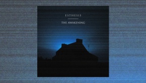 Esthesis - The Awakening
