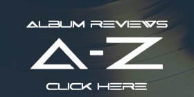 A-Z Album Reviews